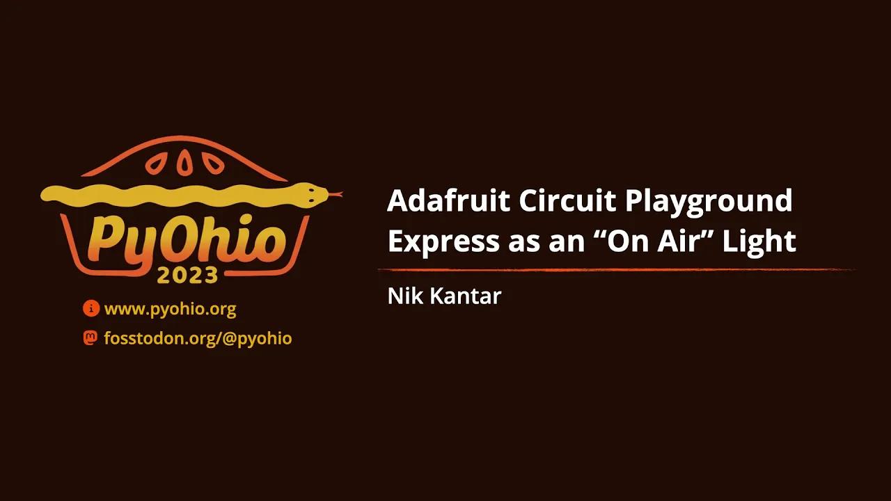 Adafruit Circuit Playground Express as an “On Air” Light [PyOhio 2023] - YouTube